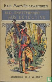 Old Shatterhand als detective
