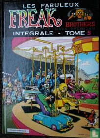 Les fabuleux Freak Brothers intégrale 5