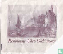 Restaurant "Chez Dick" hoorn