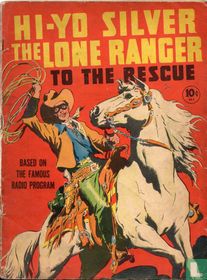 Hi-yo Silver the Lone Ranger to the rescue