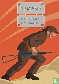 Op missie - 10 veteranen 10 verhalen 