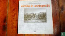 Zwolle in oorlogstijd