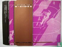 Beyond the B-Sides