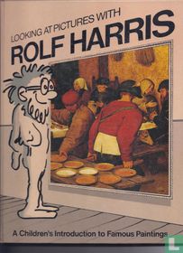Looking at Pictures with Rolf Harris