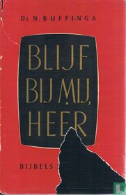 Blijf Bij Mij, Heer