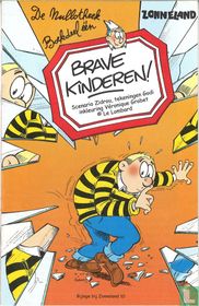 Brave kinderen!