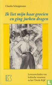 Ik liet mijn haar groeien en ging jurken dragen