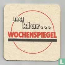 Na klar...wochenspiegel