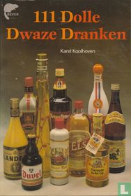 111 Dolle Dwaze Dranken
