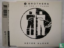 Never Alone