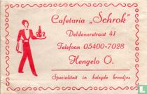 Cafetaria "Schrok"