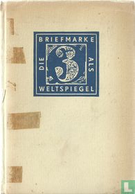 Die Briefmarke als Weltspiegel