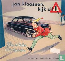 Jan Klaassen, kijk uit!