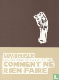 Comment ne rien faire