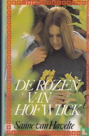 De rozen van Hofwijck 