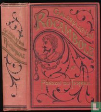 Galerslafven Rocambole, Vol. 1