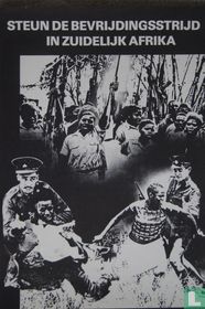 Steun de bevrijdingsstrijd in Zuidelijk Afrika