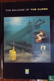 The Salvage of the Kursk