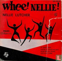 Whee! Nellie!