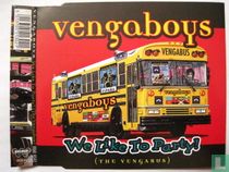 We Like to Party! (the Vengabus)