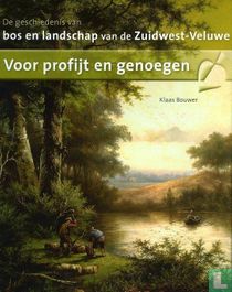 Voor profijt en genoegen