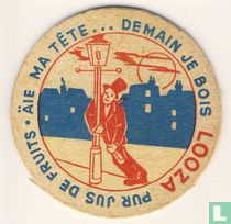äie ma tête... demain je bois Looza...