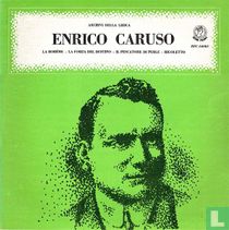 Archivi della Lirica - I Grandi Tenori - Enrico Caruso