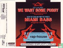 We Want Some Pussy (Rap-House Remix) / Miami Bass (Original Mixes)