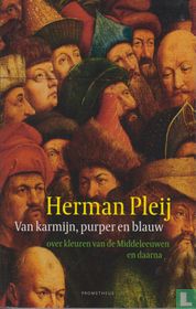 Van karmijn, purper en blauw