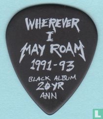Metallica Wherever I May Roam 1991 - 93 Black Album 20 Yr Ann, Plectrum, Guitar Pick 2012