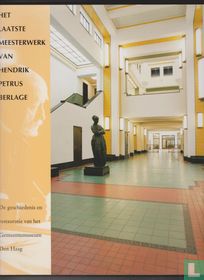Het laatste meesterwerk van Hendrik Petrus Berlage