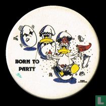 Born to Party