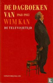 De dagboeken van Wim Kan 1968-1983 
