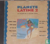 Planete Latine 2 - Le meilleur de la musique latine
