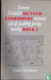 De vuuraanbidders