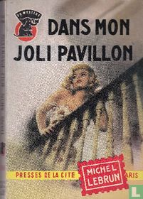 Dans mon joli pavillon
