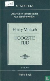 Harry Mulisch, Hoogste tijd