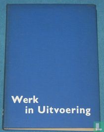 Werk in uitvoering [Amsterdam] - Jaargang 1950-1952