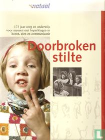 Doorbroken stilte