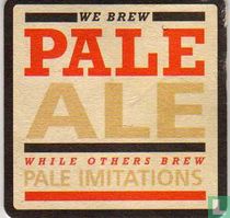 We brew Pale Ale