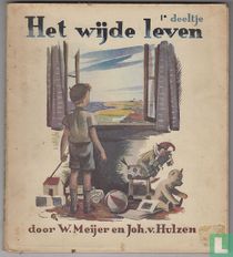 Het wijde leven 1