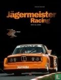 Jägermeister Racing 1972 bis 2000