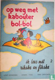 Op weg met kabouter Bol-Bol