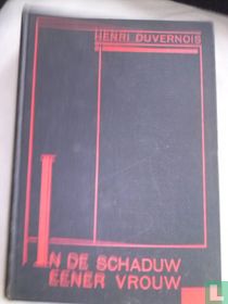 In de schaduw eener vrouw