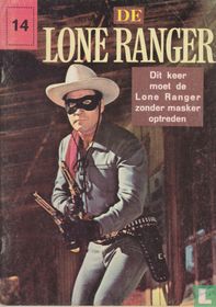 Dit keer moet de Lone Ranger zonder masker optreden