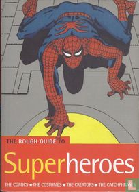 The rough guide to Superheroes