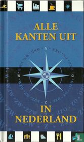 Alle kanten uit in Nederland