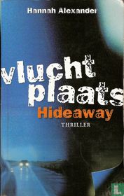 Vluchtplaats Hideaway