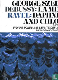 Debussy: La mer, Ravel: Daphnis and Cloe