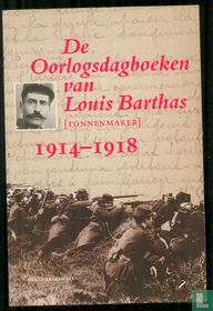 De oorlogsdagboeken van Louis Barthas